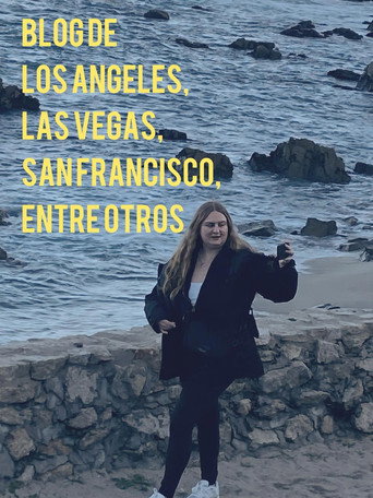 Blog de LOS ANGELES, LAS VEGAS, SAN FRANCISCO, entre otros poster