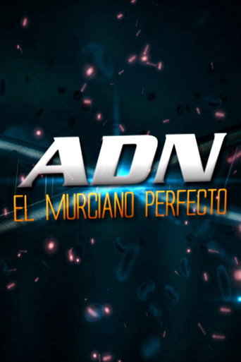 Series poster for ADN, el murciano perfecto (2015)