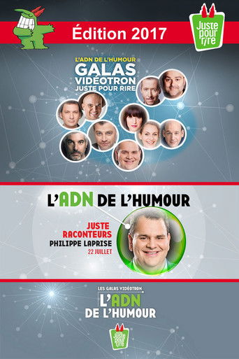 Juste Pour Rire 2017 - Gala Juste Raconteurs poster