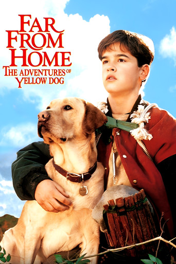 Far from Home: The Adventures of Yellow Dog poster