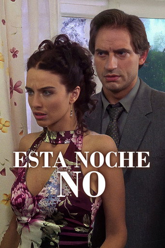 Movie poster for Esta noche, no (2002)