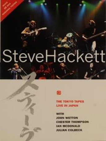 Movie poster for Steve Hackett: The Tokyo Tapes - Live In Japan 1996 (2001)