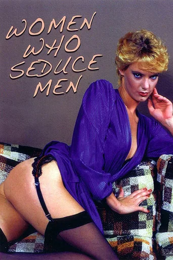 Movie poster for Women Who Seduce Men (1982)