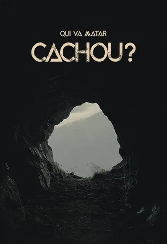 Movie poster for Qui va matar Cachou? (2024)