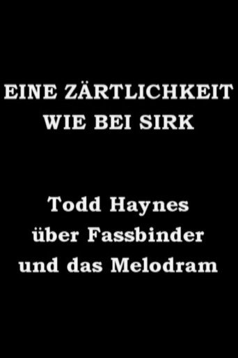 Movie poster for Eine Zärtlichkeit wie bei Sirk - Todd Haynes über Fassbinder und das Melodram (2006)