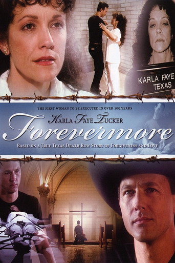 Movie poster for Karla Faye Tucker: Forevermore (2004)