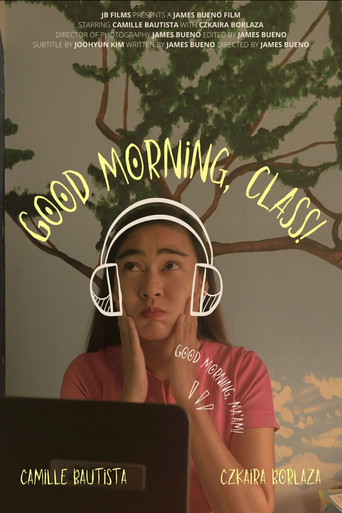 Movie poster for Good Morning, Class! (2021)