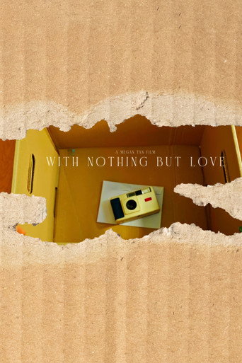 Movie poster for With nothing, but love (2024)