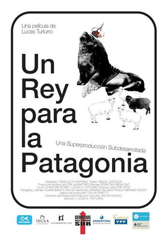 Un rey para la Patagonia poster