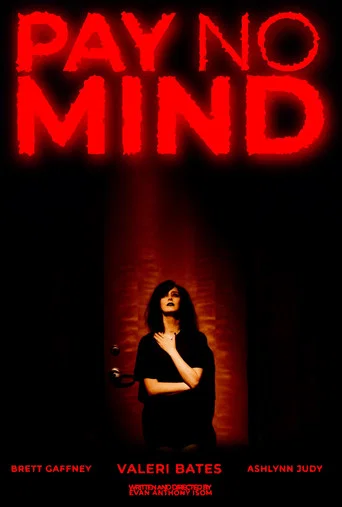 Movie poster for Pay No Mind (2024)