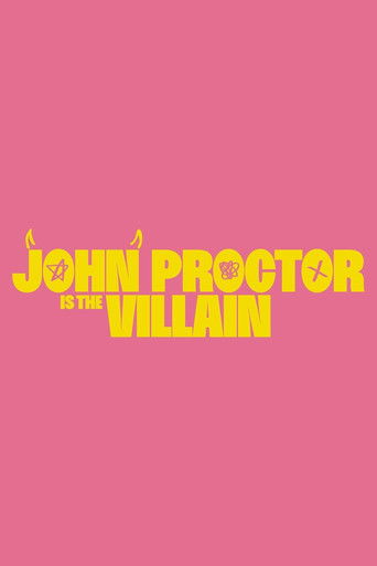 John Proctor Is the Villain poster