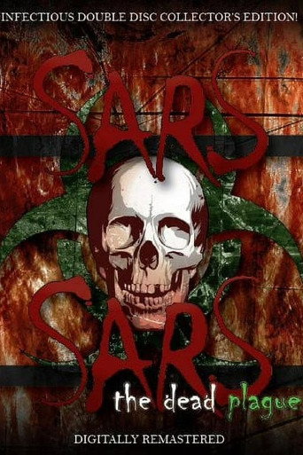 Movie poster for SARS: The Dead Plague (2010)