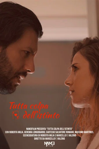 Movie poster for Tutta colpa dell'istinto (2020)