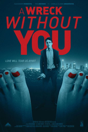 Movie poster for A Wreck Without You (2019)