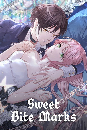 Series poster for Sweet Bite Marks (2022)