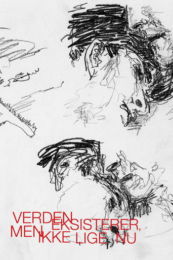 The World Exists, But Not Right Now poster