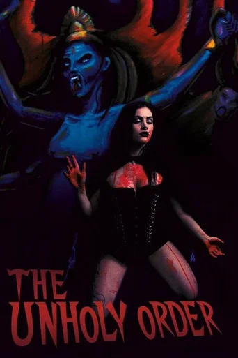 Movie poster for The Unholy Order (2009)