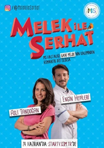 Series poster for Melek ile Serhat (2016)