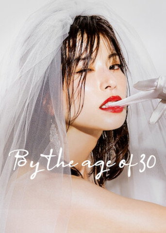 Series poster for By the age of 30 (2022)