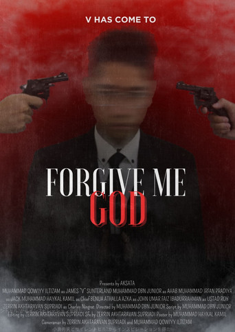 Forgive Me,God poster