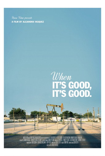 Movie poster for When It's Good, It's Good (2023)