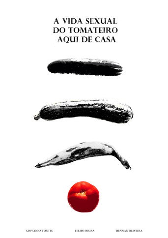 Movie poster for A Vida Sexual do Tomateiro Aqui de Casa (2024)