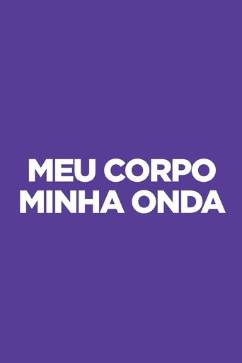 Series poster for Meu Corpo Minha Onda (2021)