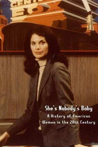 Movie poster for She's Nobody's Baby: American Women in the 20th Century (1981)