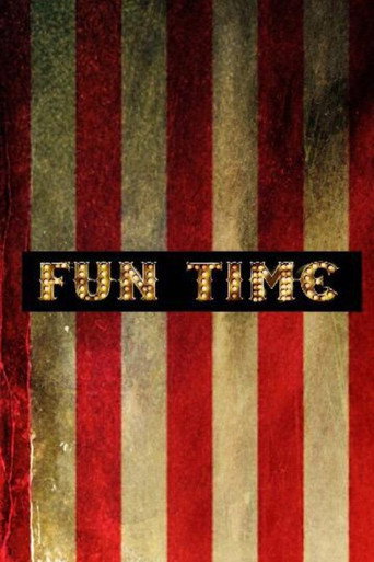 Movie poster for Fun Time (2015)