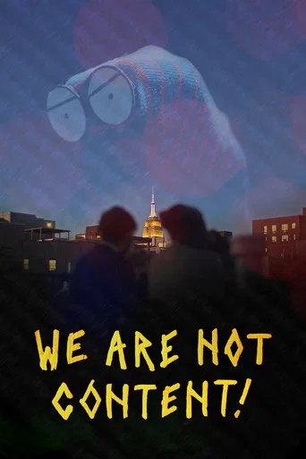 Movie poster for WE ARE NOT CONTENT! (2021)
