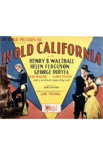 Movie poster for In Old California (1929)