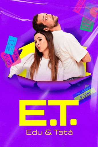 Series poster for E.T. - Edu e Tatá (2026)