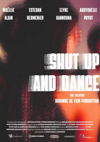 Movie poster for Shut Up and Dance (2025)