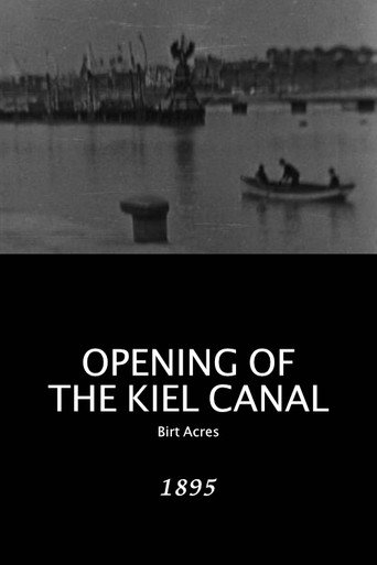 Movie poster for Opening of the Kiel Canal (1895)