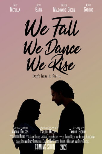 Movie poster for We Fall. We Dance. We Rise. (2021)