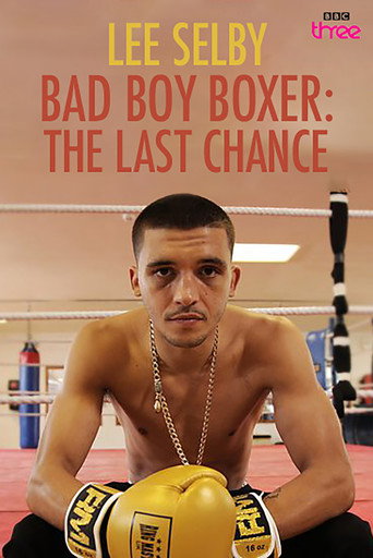 Movie poster for Bad Boy Boxer: The Last Chance (2015)