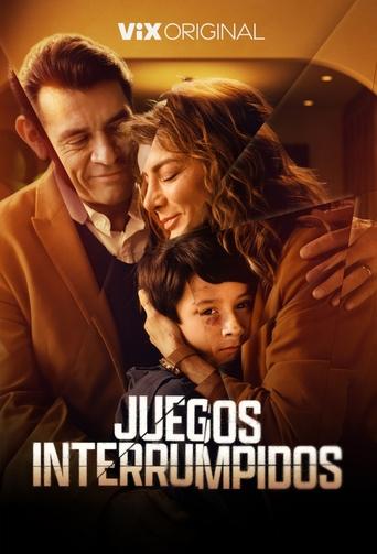 Juegos interrumpidos poster