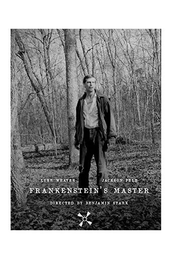 Movie poster for Frankenstein's Master (2013)