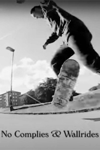 Movie poster for No Complies & Wallrides + Shuvits (2012)
