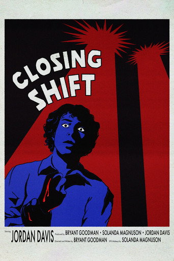 Movie poster for Closing Shift (2022)