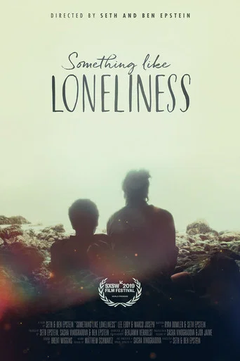 Movie poster for Something Like Loneliness (2019)