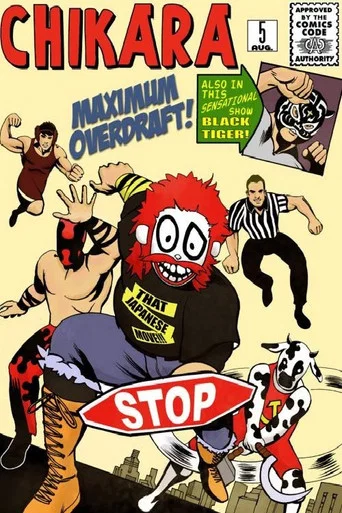 Movie poster for Chikara: Maximum Overdraft (2007)