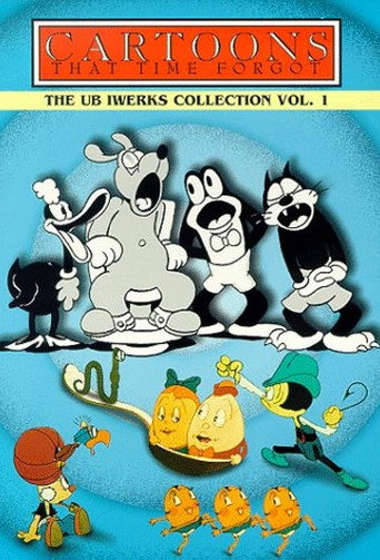 Cartoons That Time Forgot: The Ub Iwerks Collection Volume 1 poster