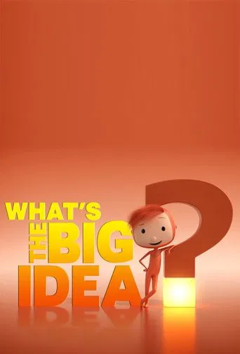 Series poster for What's the Big Idea? (2015)