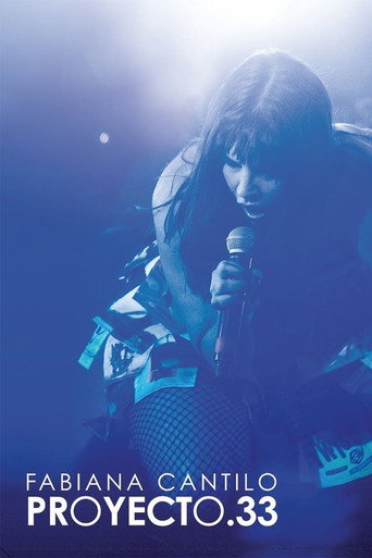 Movie poster for Fabiana Cantilo Proyecto 33 en Vivo