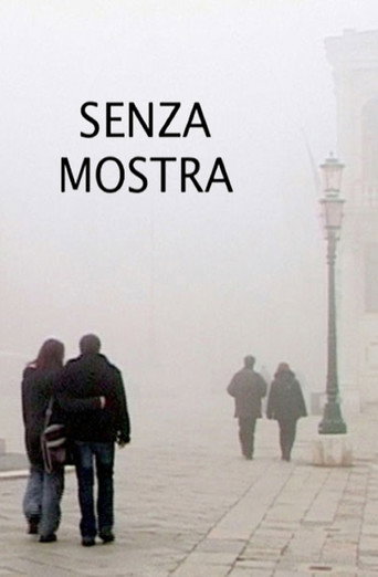 Movie poster for Senza mostra (2011)