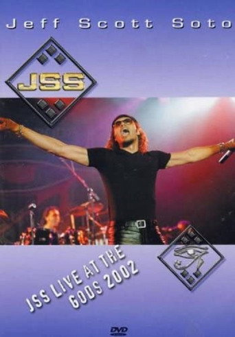 Movie poster for Jeff Scott Soto: JSS Live At The Gods 2002 (2003)