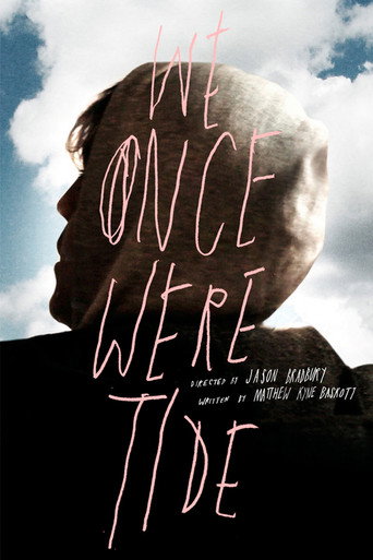 Movie poster for We Once Were Tide (2011)