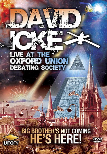 Movie poster for David Icke: Live at Oxford Union Debating Society (2008)