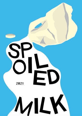 Movie poster for Spoiled Milk (2021)